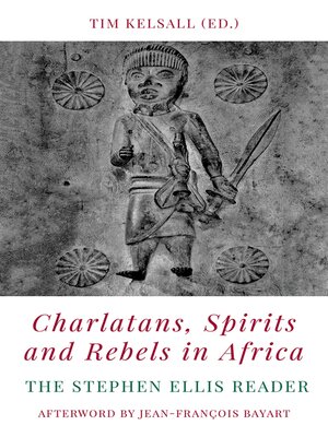 cover image of Charlatans, Spirits and Rebels in Africa